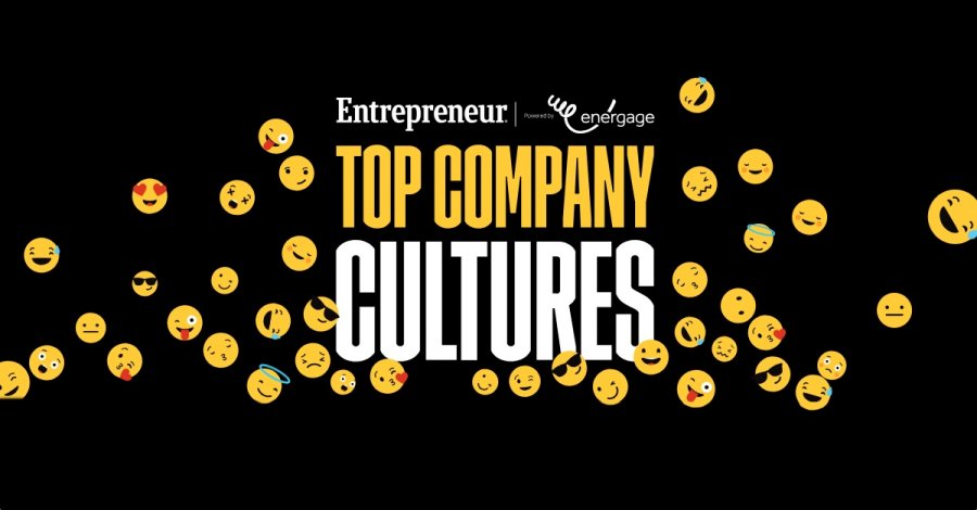 Ranks No. 9 on Entrepreneur Magazine’s Top Company Cultures List