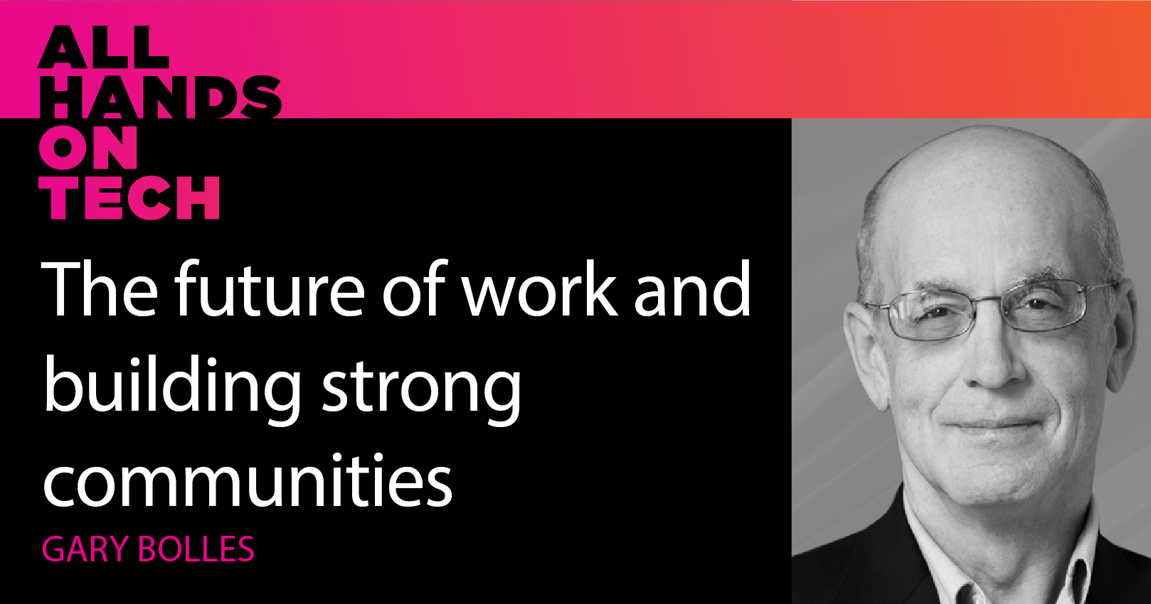 025 - Gary Bolles on the future of work and building strong communities